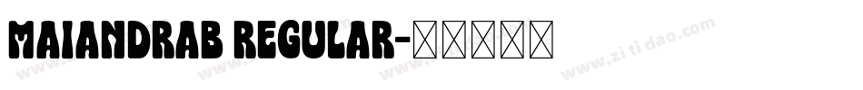 MaiandraB Regular字体转换